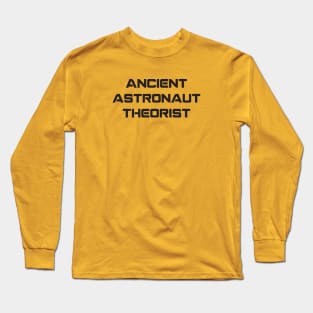 Ancient Astronaut Theorist - 1 Long Sleeve T-Shirt